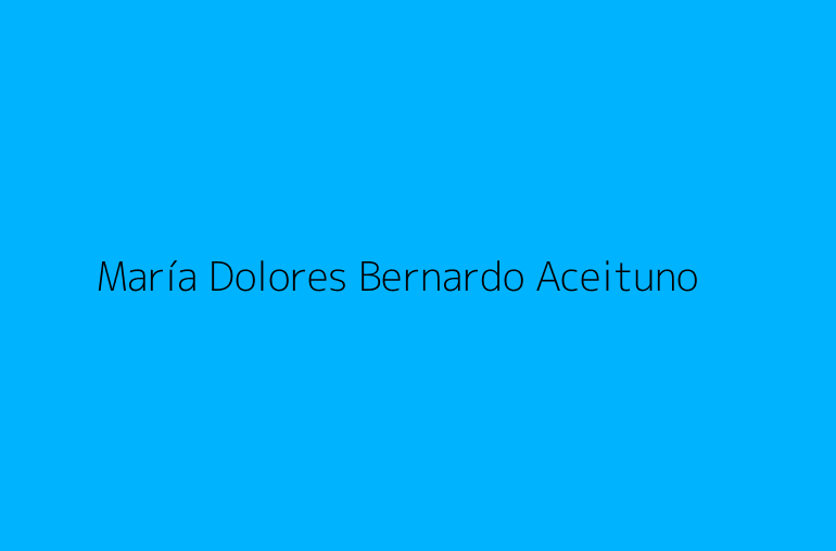María Dolores Bernardo Aceituno